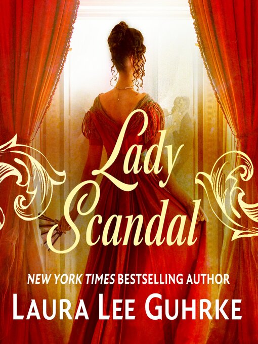 Title details for Lady Scandal by Laura Lee Guhrke - Available